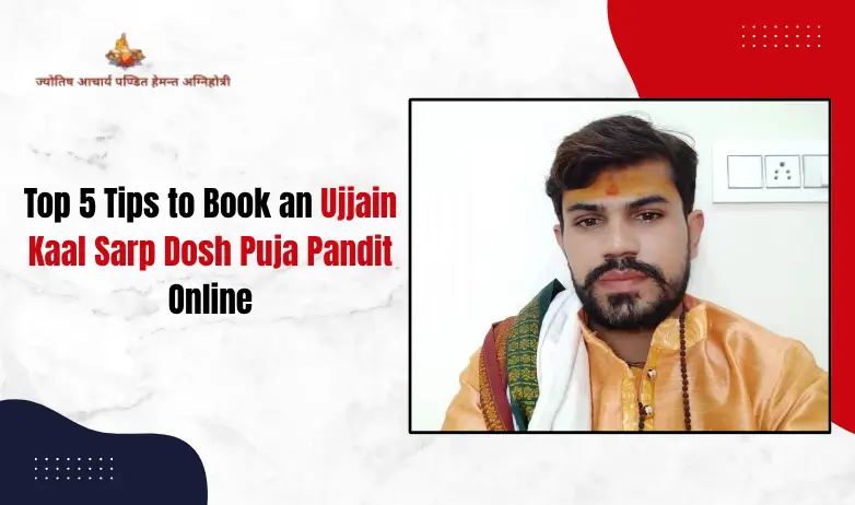 Ujjain Kaal Sarp Dosh Puja Pandit